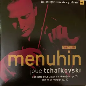 Pochette de Yehudi Menuhin joue Tchaïkovski de Yehudi Menuhin - Pyotr Ilyich Tchaikovsky