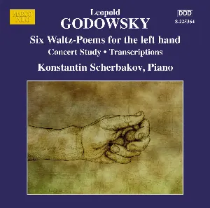 Pochette de Piano Music, Vol. 12: Six Waltz-Poems for the Left Hand / Concert Study / Transcriptions de Konstantin Scherbakov - Leopold Godowsky