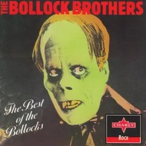 Pochette de The Best of The Bollocks de The Bollock Brothers