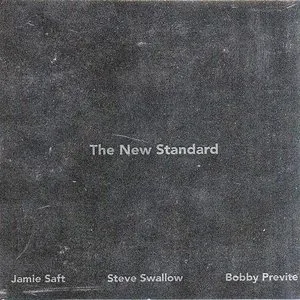 Pochette de The New Standard de Bobby Previte - Steve Swallow
