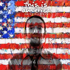 Pochette de This Is America (Metal Version) de Leo Moracchioli
