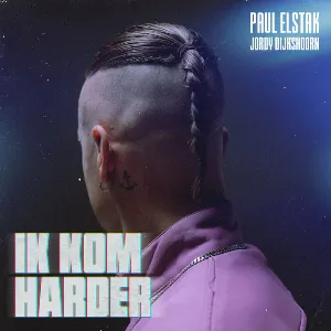 Pochette de Ik Kom Harder de DJ Paul Elstak