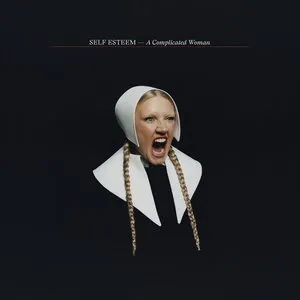 Pochette de If Not Now, It’s Soon de Self Esteem