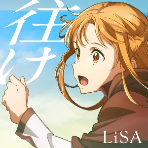 Pochette de 往け de LiSA