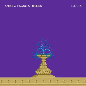 Pochette de Friends de Andrew Huang