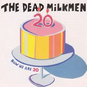 Pochette de Now We Are 10 de The Dead Milkmen