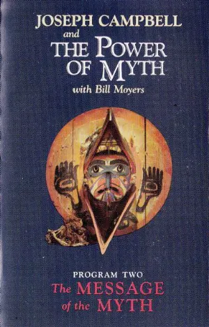 Pochette de Joseph Campbell and the Power of Myth, Program Two: The Message of the Myth de Joseph Campbell