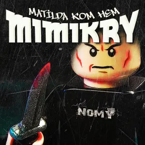 Pochette de Matilda kom hem de Mimikry