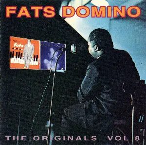 Pochette The Originals, Vol. 8: Here Stands Fats Domino / Rare Dominos