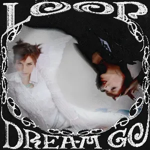 Pochette de Dream Go / Loop de Mia Nicolai