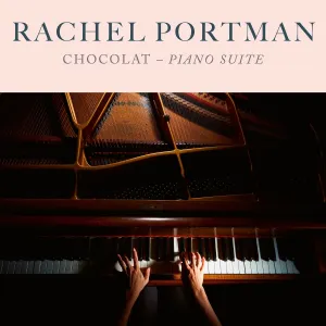 Pochette de Chocolat: Piano Suite de Rachel Portman