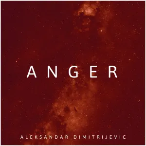Pochette de Anger de Aleksandar Dimitrijevic