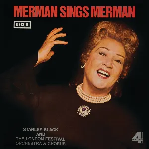 Pochette de Merman Sings Merman de London Festival Orchestra - Stanley Black - London Festival Chorus
