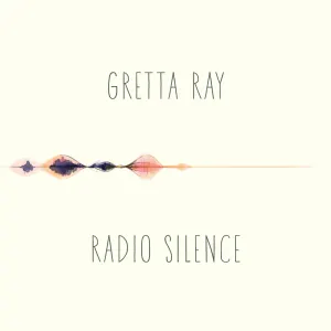 Pochette de Radio Silence de Gretta Ray