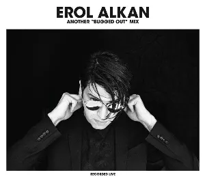 Pochette de Another “Bugged Out” Mix & “Bugged In” Selection de Erol Alkan