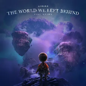 Pochette de The World We Left Behind de KSHMR