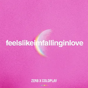 Pochette de feelslikeimfallinginlove (Zerb x Coldplay) de Coldplay