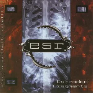 Pochette de Corroded Fragments de Electro Synthetic Rebellion