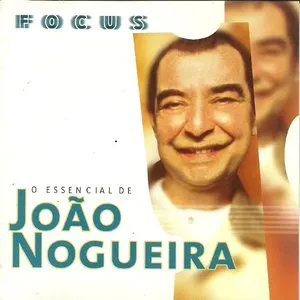Pochette de O essencial de João Nogueira de João Nogueira