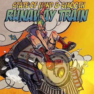 Pochette de Runaway Train de State of Mind