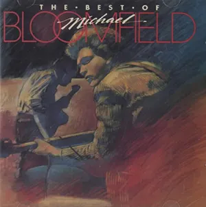 Pochette The Best of Michael Bloomfield