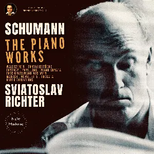 Pochette de Schumann: The Piano Works by Sviatoslav Richter (2024 Remastered) de Robert Schumann