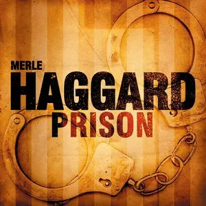 Pochette de Prison de Merle Haggard
