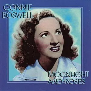 Pochette de Moonlight and Roses de Connee Boswell