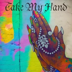 Pochette de Take My Hand de Big Freedia