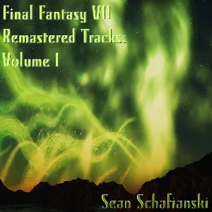 Pochette de Final Fantasy VII: Remastered Tracks, Vol. 1 de Sean Schafianski