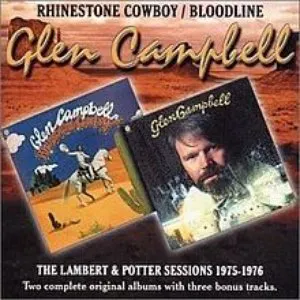 Pochette Rhinestone Cowboy / Bloodline: The Lambert & Potter Sessions 1975-1976