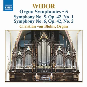 Pochette Organ Symphonies • 5: Symphony No. 5 in F Minor, Op. 42, No. 1 / Symphony No. 6 in G Minor, Op. 42, No. 2