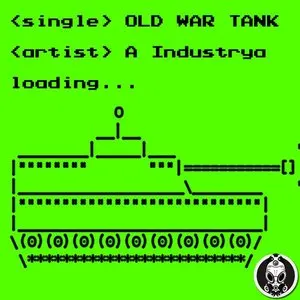 Pochette de Old War Tank de A Industrya