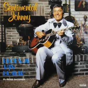 Pochette de Sentimental Johnny: Bloesje van blauw en andere successen de Johnny Hoes
