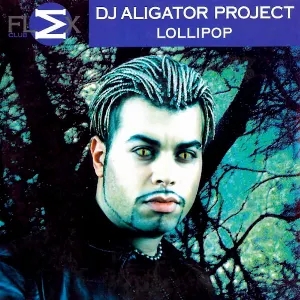 Pochette de Lollipop de DJ Aligator
