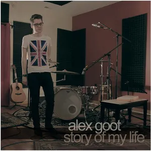 Pochette de Story of My Life de Alex Goot