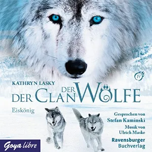 Pochette de Der Clan der Wölfe: 4 Eiskönig de Stefan Kaminski - Kathryn Lasky