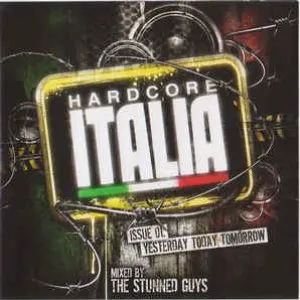 Pochette de Hardcore Italia Issue 01: Yesterday Today Tomorrow de The Stunned Guys