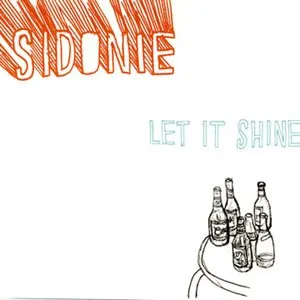 Pochette de Let It Shine de Sidonie