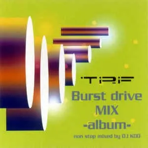 Pochette de Burst drive Mix de TRF