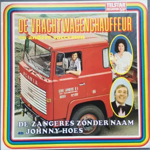 Pochette de De vrachtwagenchauffeur en andere successen de Zangeres Zonder Naam - Johnny Hoes
