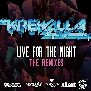 Pochette de Live for the Night (The Remixes) de Krewella