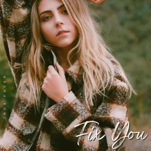 Pochette de Fix You (Acoustic) de Jada Facer