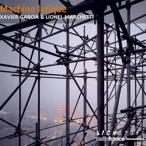 Pochette de Machine lyrique de Lionel Marchetti