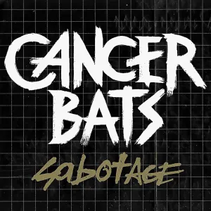 Pochette de Sabotage de Cancer Bats