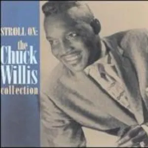Pochette Stroll On: The Chuck Willis Collection