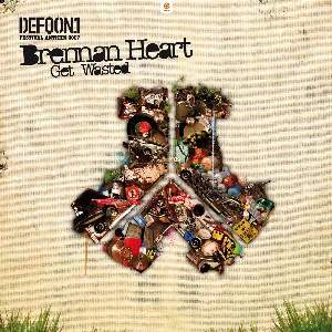 Pochette de Get Wasted (Defqon.1 Anthem 2007) de Brennan Heart