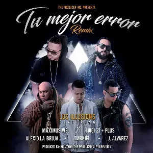 Pochette de Tu mejor error (remix) de Darkiel - J Álvarez - Alexio - Luigi 21 Plus
