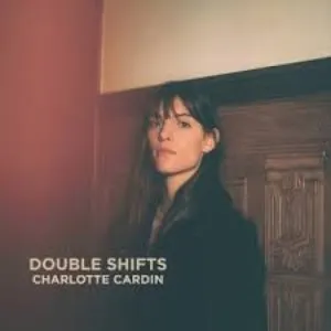 Pochette de Double Shifts de Charlotte Cardin