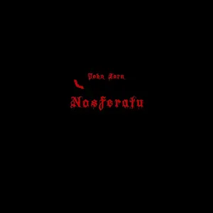 Pochette de Nosferatu de John Zorn